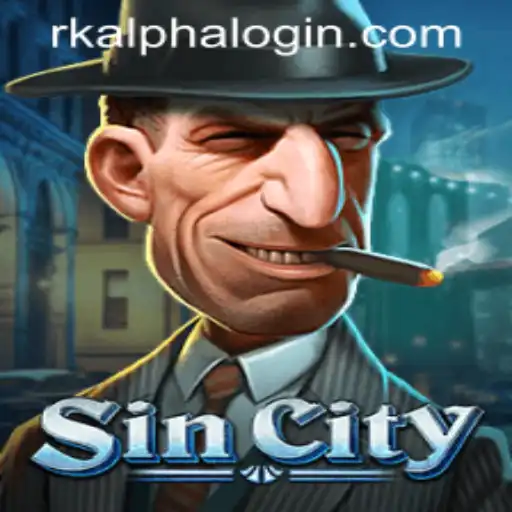 Exploring SinCity: An Immersive Gaming Experience with RKALPHA LOGIN